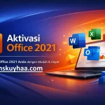 Aktivasi Office 2021